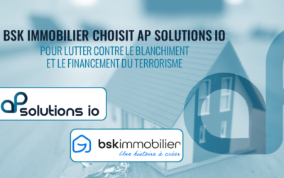 Communiqué de Presse – BSK Immobilier prend position dans la lutte contre le blanchiment d’argent en ajoutant à ses services l’Intelligence Augmentée d’AP Solutions IO