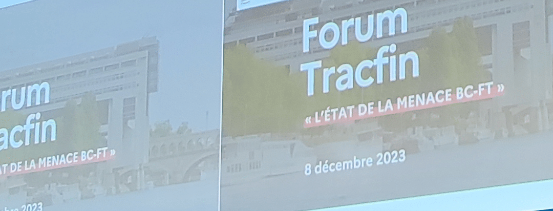 Premier forum LCB-FT Tracfin, nous y étions !