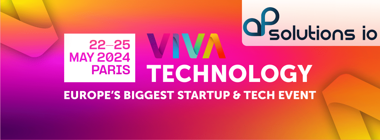 AP Solutions IO will be at VIVATECH on Friday, May 24, 2024