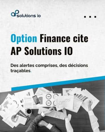 Option Finance cite AP Solutions IO : gouvernance, traçabilité, compétences pour traiter les alertes, réduire les faux positifs et satisfaire l’ACPR.